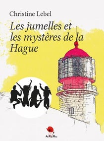 Les jumelles et les mystères de la hague