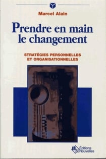 PRENDRE EN MAIN LE CHANGEMENT