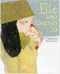 Elle sera toujours là