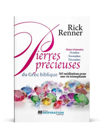 Pierres précieuses du grec biblique - 4ème trimestre : 365 méditations pour une vie triomphante
