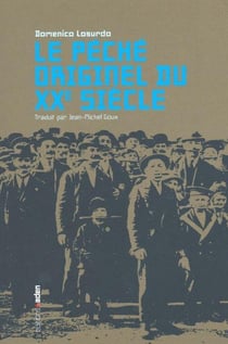 Le péché originel du XX siècle