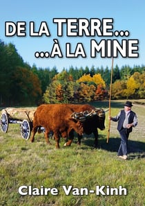 De la terre... ...à la mine