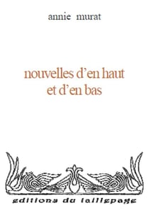 Nouvelles d'en haut et d'en bas