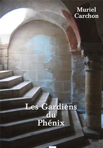 Les gardiens du phénix