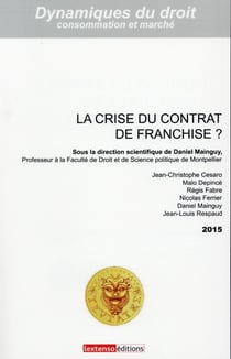 La crise du contrat de franchise ?