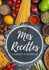 Carnet de recettes a remplir