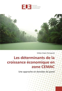 Les determinants de la croissance economique en zone cemac