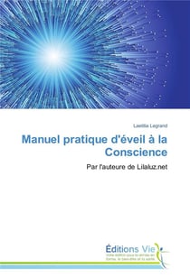 Manuel pratique d'eveil a la conscience