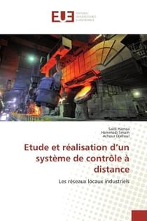 Etude et réalisation d'un système de contrôle à distance : Les réseaux locaux industriels