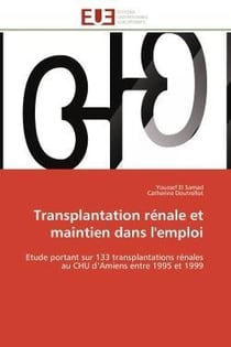 Transplantation renale et maintien dans l'emploi - etude portant sur 133 transplantations renales au