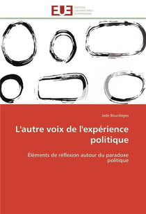 L'autre voix de l'experience politique