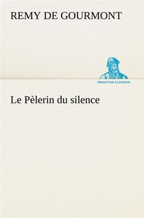 Le pelerin du silence