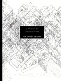 Llosa cortegana architects: the house is an idea