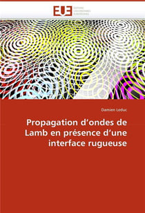 Propagation d'ondes de lamb en presence d'une interface rugueuse