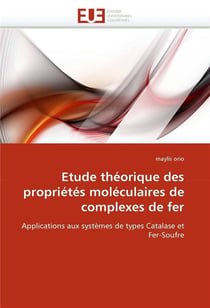 Etude theorique des proprietes moleculaires de complexes de fer