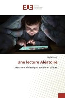 Une lecture Aléatoire : LittErature, didactique, sociEtE et culture