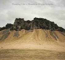 Helene schmitz: thinking like a mountain