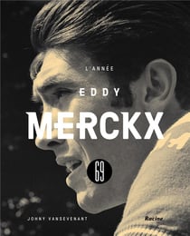 1969 - l'année Eddy Merckx