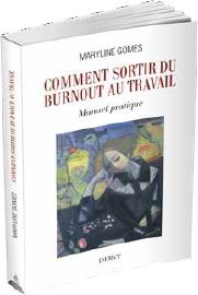 Comment sortir du burnout au travail - manuel pratique