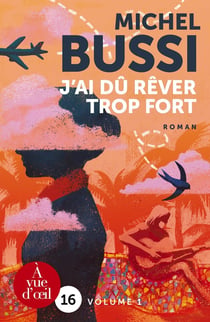 J'ai du rêver trop fort