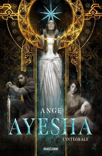 Ayesha : Intégrale