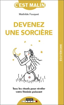 C'est malin grand format : devenez une sorcière