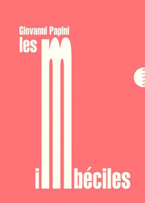 Les imbéciles
