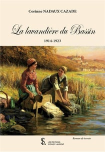 La lavandiere du bassin 1914-1923