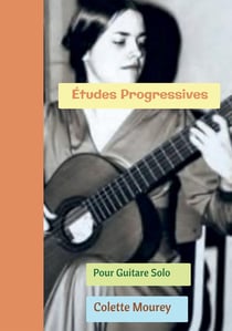Études progressives : pour guitare solo