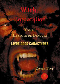 Witch corporation Tome 1 - la secte de Dracula