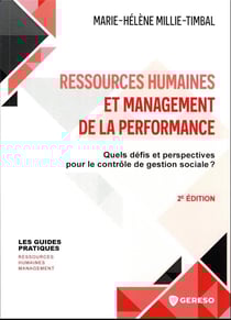 Ressources humaines et management de la performance : quels défis et perspectives pour le contrôle de gestion sociale ? (2e édition)