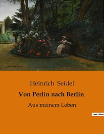 Von Perlin nach Berlin : Ein junger Mann zwischen Land und Stadt