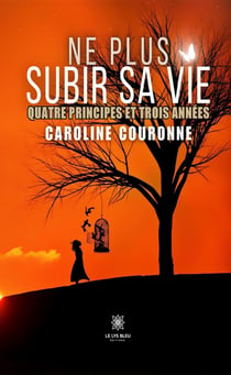 Ne plus subir sa vie