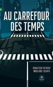 Au carrefour des temps