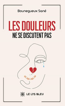 Les douleurs ne se discutent pas