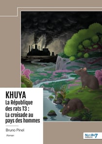 KHUYA - La République des rats - Tome 3