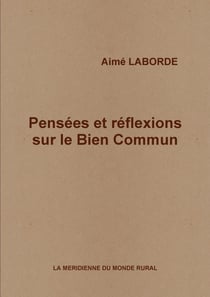 Pensées et réflexions sur le Bien Commun