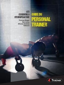 Guide du personal trainer - les essentiels d'EuropeActive
