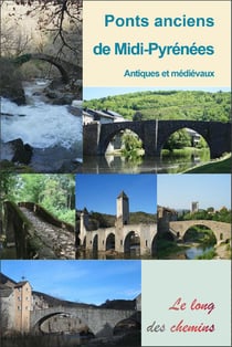 Ponts anciens de Midi-Pyrénées