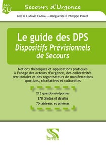 Le guide des DPS - dispositifs prévisionnels de secours
