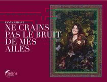 Ne crains pas le bruit de mes ailes