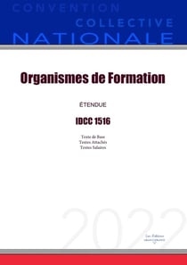 Convention Collective Nationale Organismes de Formation IDCC 1516