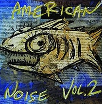 American noise vol. 2