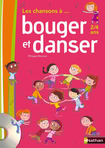 Les chansons à... bouger et danser