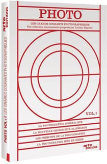 Photo, les grands courants photographiques - Vol. 1