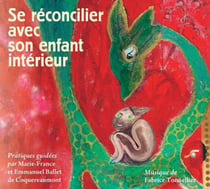 Se réconcilier avec son enfant intérieur