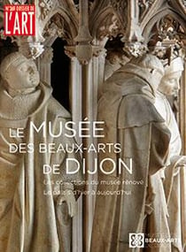 Dossier de l'Art N°269 Réouverture Musée des Beaux-Arts de Dijon  - mai 2019