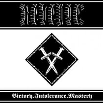 Victory. intolerance. mastery