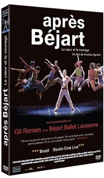 Après Béjart - Le coeur et le courage
