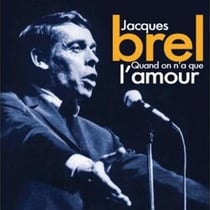 QUAND ON N'A QUE L'AMOUR (1956 & 1958) COMPILATION